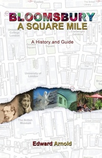 Abbildung von: Bloomsbury - A Square Mile - Grosvenor House Publishing Ltd