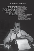 Cover: Nelson Rodrigues: Selected Plays - Oberon Modern Plays