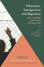 Cover: Education, Immigration and Migration - Emerald Publishing Limited