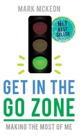 Cover: Get In the Go Zone - Brolga Publishing