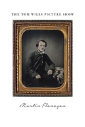 Cover: The Tom Wills Picture Show - ETT Imprint