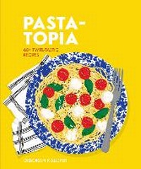 Enlarge image Cover: Pasta-topia - Smith Street Books
