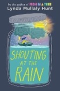 Cover: Shouting at the Rain - Nancy Paulsen Books