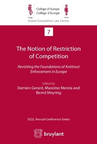 Enlarge image Cover: The Notion of Restriction of Competition - Bruylant