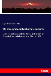 Enlarge image Cover: Mohammed and Mohammedanism; - Hansebooks