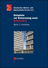 Bild vergrößern Bild: Beispiele zur Bemessung nach Eurocode 2 - Ernst & Sohn