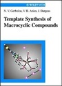 Cover: Template Synthesis of Macrocyclic Compounds - Wiley-VCH