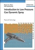 Cover: Introduction to Low Pressure Gas Dynamic Spray - Wiley-VCH