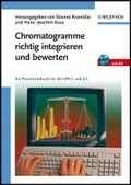 Cover: Chromatogramme richtig integrieren und bewerten - Wiley-VCH
