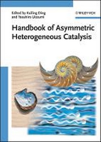Enlarge image Cover: Handbook of Asymmetric Heterogeneous Catalysis- oBook - Wiley-VCH