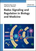Cover: Redox Signaling and Regulation in Biology and Medicine - Wiley-VCH