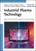 Cover: Industrial Plasma Technology - Applications from Environmental to Energy Technologies - Wiley-VCH