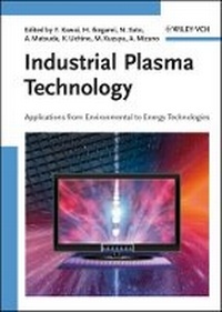 Enlarge image Cover: Industrial Plasma Technology - Applications from Environmental to Energy Technologies - Wiley-VCH