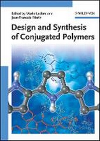 Enlarge image Cover: Design and Synthesis of Conjugated Polymers - Wiley-VCH