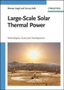 Cover: Large-Scale Solar Thermal Power - Technologies, Costs and Development - Wiley-VCH