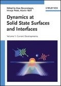 Cover: Dynamics at Solid State Surfaces and Interfaces - Current Developments V1 - Wiley-VCH