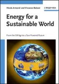 Cover: Energy for a Sustainable World - From the Oil Age to a Sun-Powered Future - Wiley-VCH