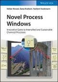 Cover: Novel Process Windows - Innovative Gates to Intensified and Sustainable Chemical Processes - Wiley-VCH