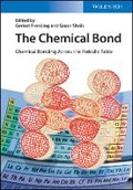 Cover: The Chemical Bond - Chemical Bonding Across the Periodic Table - Wiley-VCH
