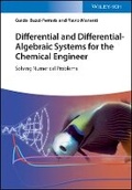 Cover: Differential and Differential-Algebraic Systems for the Chemical Engineer Solving Numerical Problems - Wiley-VCH