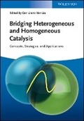 Cover: Bridging Heterogeneous and Homogeneous Catalysis Concepts, Strategies, and Applications - Wiley-VCH