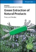 Cover: Green Extraction of Natural Products Theory and Practice - Wiley-VCH