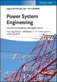 Enlarge image Cover: Power System Engineering 2e - Planning, Design and, Operation of Power Systems and Equipment - Wiley-VCH