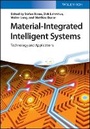 Cover: Material-Integrated Intelligent Systems - Technology and Applications - Wiley-VCH