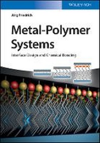 Enlarge image Cover: Metal-Polymer Systems - Wiley-VCH