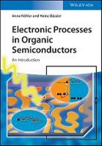 Enlarge image Cover: Electronic Processes in Organic Semiconductors - An Introduction - Wiley-VCH