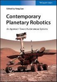 Enlarge image Cover: Contemporary Planetary Robotics - An Approach toward Autonomous Systems - Wiley-VCH