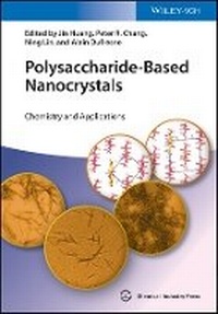 Enlarge image Cover: Polysaccharide-Based Nanocrystals - Chemistry and Applications - Wiley-VCH