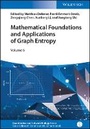 Cover: Mathematical Foundations and Applications of Graph Entropy - Wiley-VCH