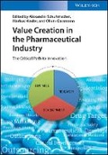 Cover: Value Creation in the Pharmaceutical Industry - The critical path to innovation - Wiley-VCH