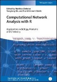 Enlarge image Cover: Computational Network Analysis with R - Applications in Biology, Medicine and Chemistry - Wiley-VCH