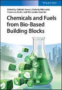 Enlarge image Cover: Chemicals and Fuels from Bio-Based Building Blocks - Wiley-VCH