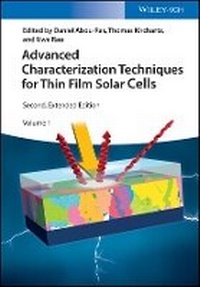 Enlarge image Cover: Advanced Characterization Techniques for Thin Film Solar Cells 2e - Wiley-VCH