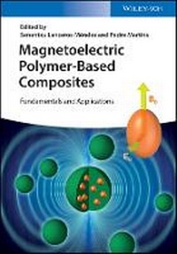 Enlarge image Cover: Magnetoelectric Polymer-Based Composites - Fundamentals and Applications - Wiley-VCH