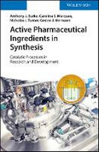 Enlarge image Cover: Active Pharmaceutical Ingredients in Synthesis - Catalytic Processes in Research and Development - Wiley-VCH