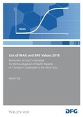 Cover: List of MAK and BAT Values 2018 - Maximum Concentrations and Biological Tolerance Values at the Workplace. Permanent Commission for the Invest - Wiley-VCH