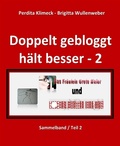Cover: Doppelt gebloggt h&auml;lt besser - 2 - BookRix