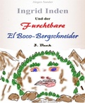 Cover: Ingrid Inden und der furchtbare El Boco-Bergschneider: Das Vorschaubuch 03 - BookRix