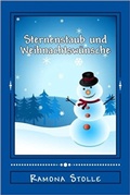 Cover: Sternenstaub und Weihnachtsw&uuml;nsche - BookRix