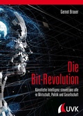 Cover: Die Bit-Revolution - Uvk Verlag
