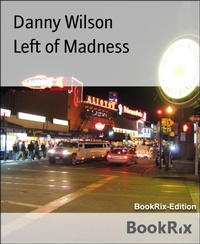 Enlarge image Cover: Left of Madness - BookRix