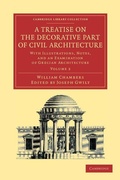 Cover: A Treatise on the Decorative Part of Civil Architecture: Volume 2 - Cambridge University Press