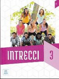Enlarge image Cover: Intrecci 3. B2+. - Alma Edizioni