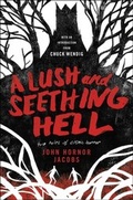 Cover: Lush and Seething Hell - HarperCollins