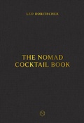 Cover: The NoMad Cocktail Book - Ten Speed Press