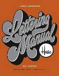 Enlarge image Cover: House Industries Lettering Manual - Watson-Guptill Publications Inc.,U.S.